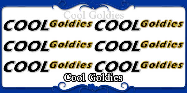 Cool Goldies
