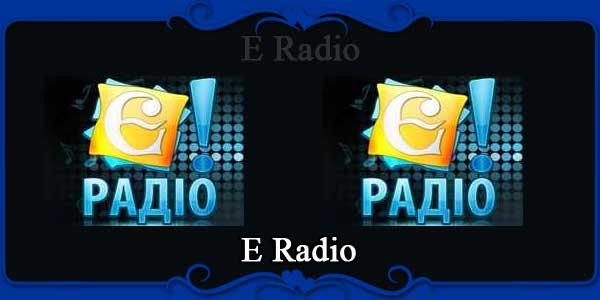 E Radio