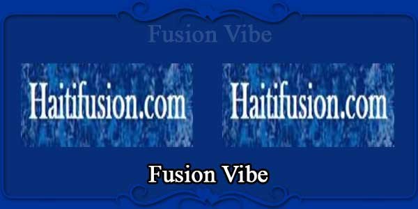 Fusion Vibe