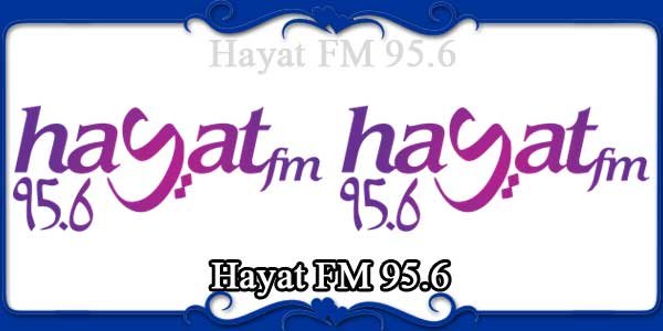 Hayat FM 95.6