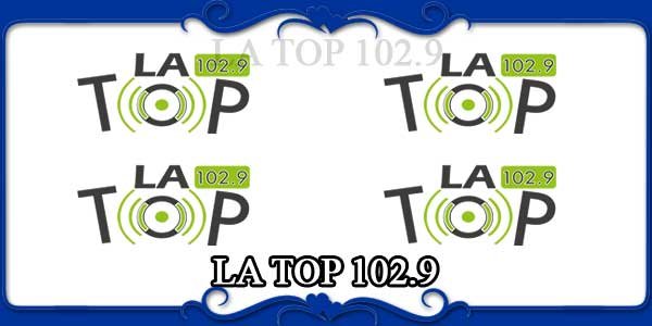LA TOP 102.9 - FM Radio Stations Live on Internet - Best Online FM