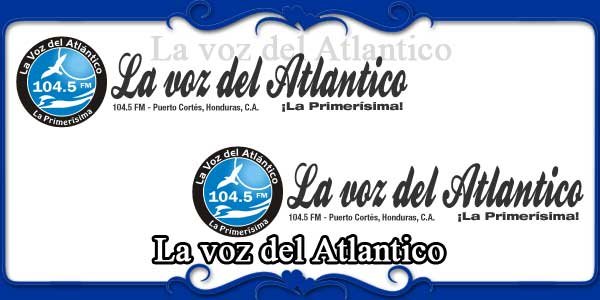 La voz del Atlantico
