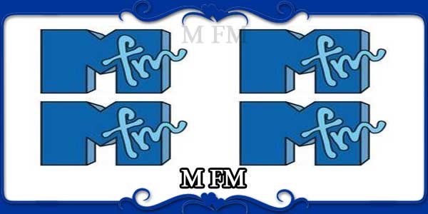 M FM