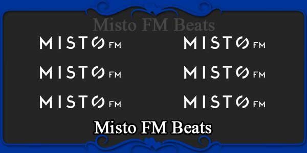 Misto FM Beats