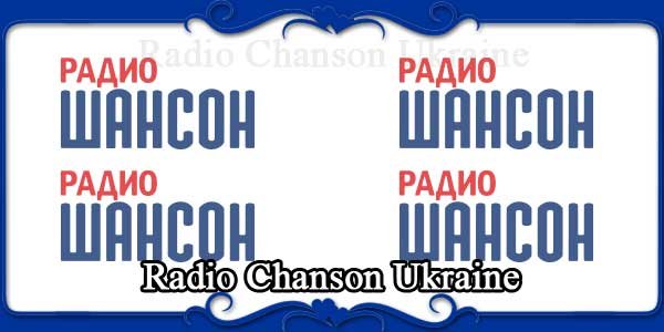 Radio Chanson Ukraine