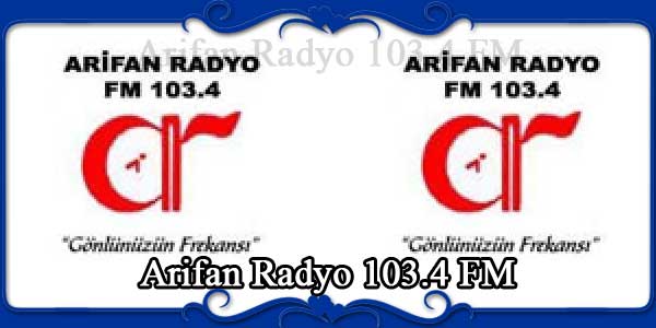 Arifan Radyo 103.4 FM