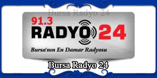 Bursa Radyo 24