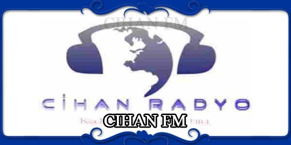 CIHAN FM
