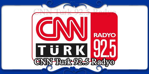 CNN Turk 92.5 Radyo
