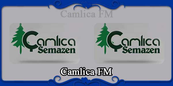 Camlica FM