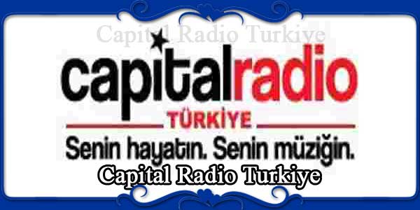 Capital Radio Turkiye