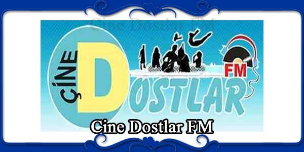 Cine Dostlar FM