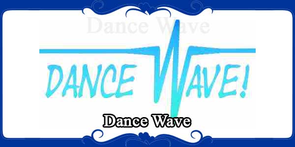 Dance Wave