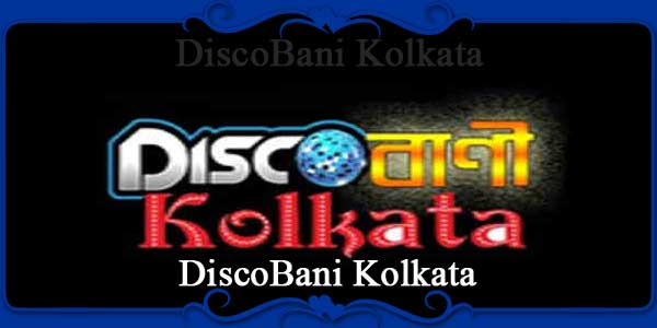 DiscoBani Kolkata