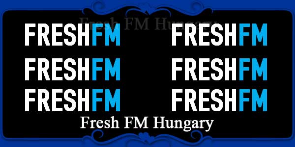 Fresh FM Hungary