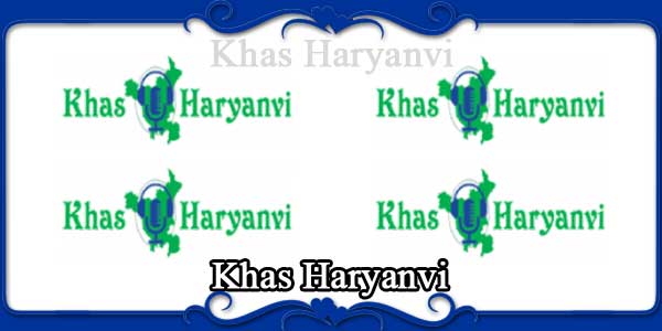Khas Haryanvi