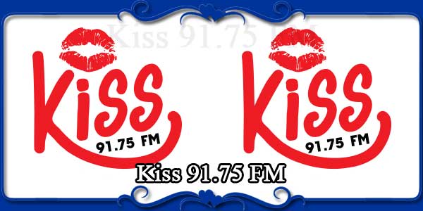 Kiss 91.75 FM