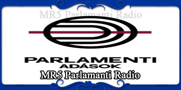 MR5 Parlamanti Radio