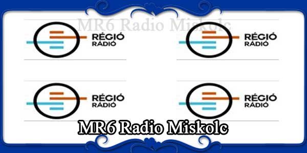 MR6 Radio Miskolc