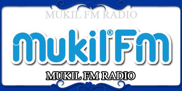 MUKIL FM RADIO