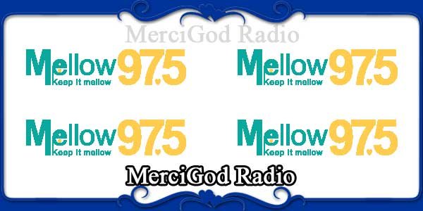 MerciGod Radio