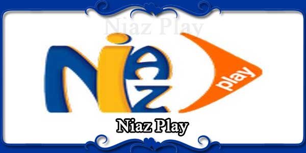 Niaz Play