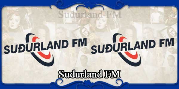 Sudurland FM