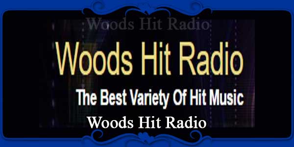 Woods Hit Radio