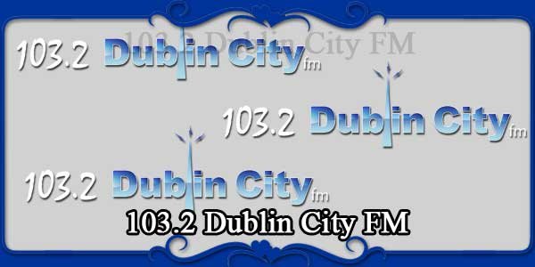103.2 Dublin City FM