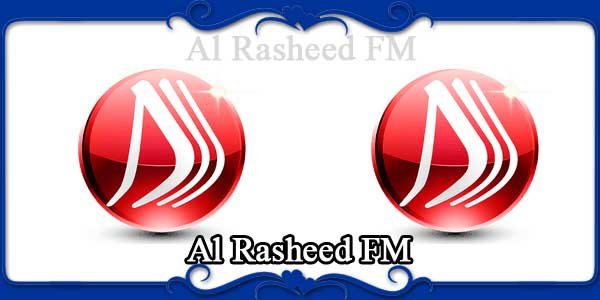 Al Rasheed FM