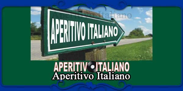 Aperitivo Italiano