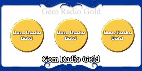 Gem Radio Gold