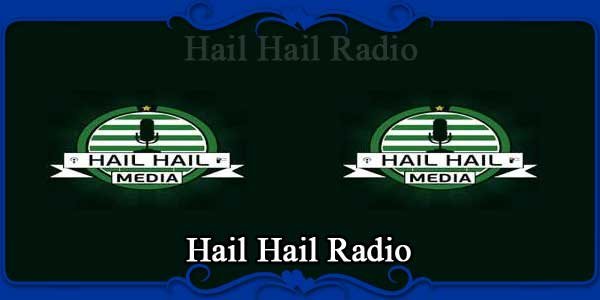 Hail Hail Radio