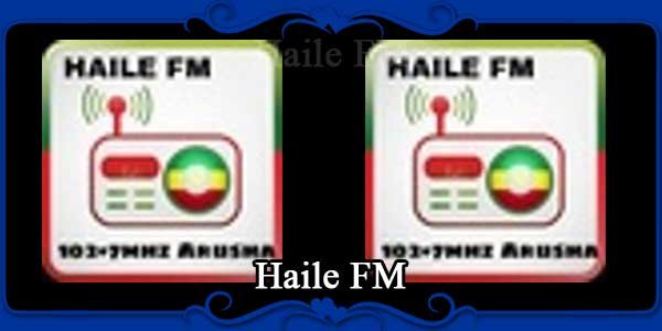 Haile FM