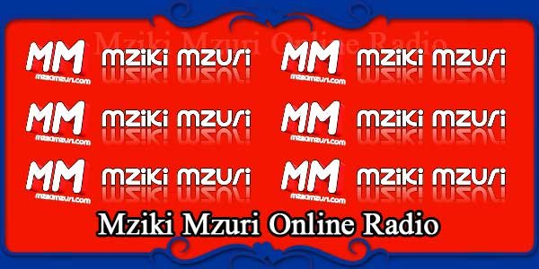Mziki Mzuri Online Radio