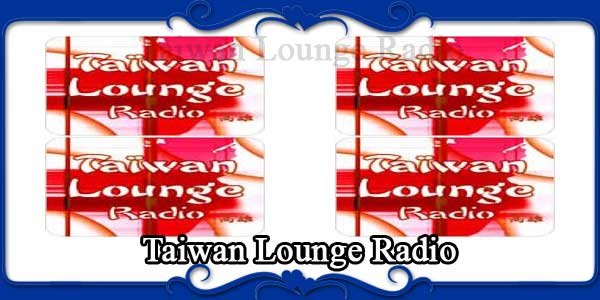 Taiwan Lounge Radio