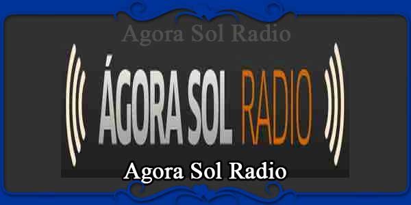 Agora Sol Radio