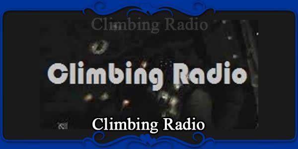 Climbing Radio