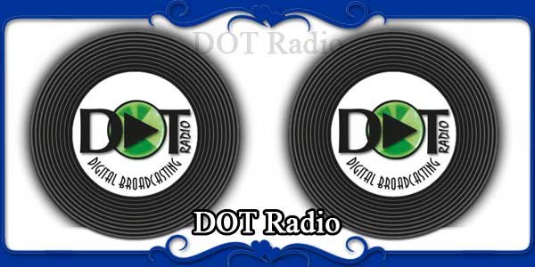 DOT Radio