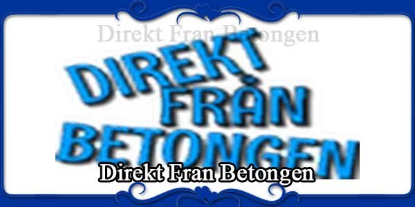 Direkt Fran Betongen