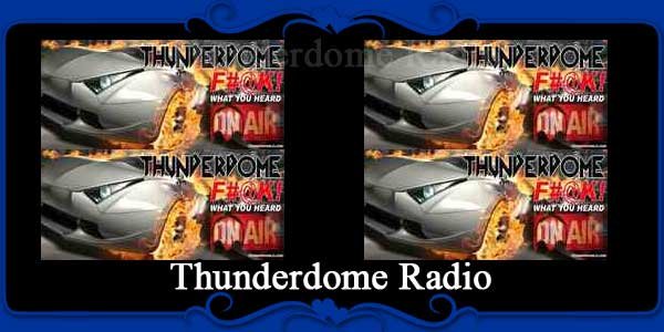Thunderdome Radio