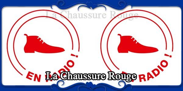 La Chaussure Rouge