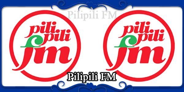 Pilipili FM