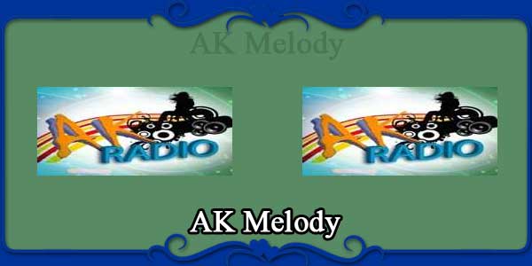 AK Melody