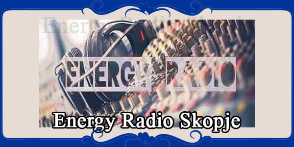 Energy Radio Skopje