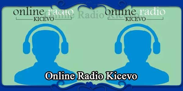 Online Radio Kicevo
