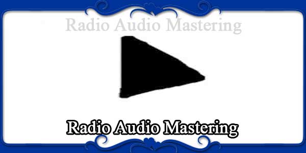 Radio Audio Mastering