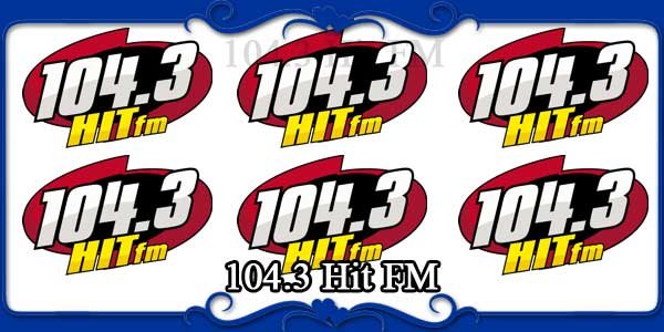 104.3 Hit FM