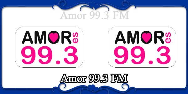 Amor 99.3 FM
