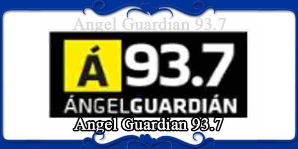 Angel Guardian 93.7